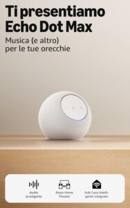 echo dot max alexa casa intelligente altoparlante smart audio potente bianco ghiaccio